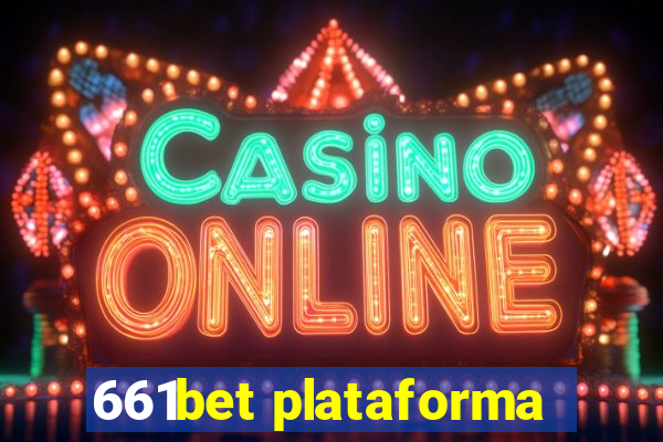 661bet plataforma